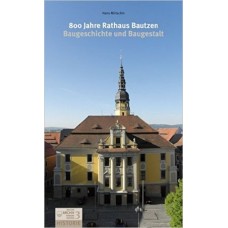 800 Jahre Rathaus Bautzen 